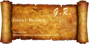 Gazsi Roland névjegykártya